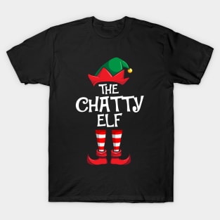 Chatty Elf Matching Family Christmas T-Shirt